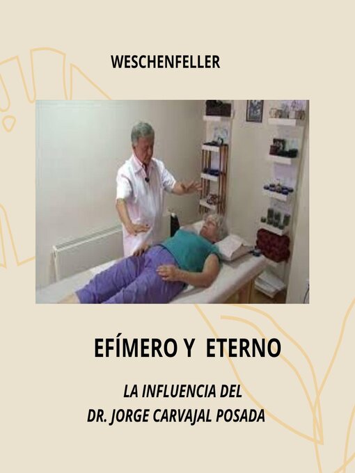 Title details for EFIMERO Y ETERNO by WESCHENFELLER - Available